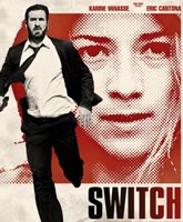 Подмена Смотреть Онлайн / Switch [2011]